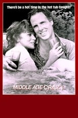 Poster for Middle Age Crazy 