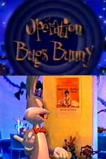 Poster di Opération Bugs Bunny