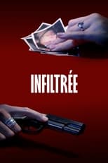 Poster for Infiltrée