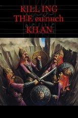 Killing the Eunuch Khan poster movie