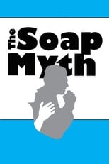 Poster for The Soap Myth