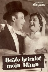 Poster for Heute heiratet mein Mann