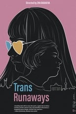 Poster for Trans Runaways 