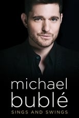 Poster for Michael Bublé Sings and Swings