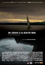 Poster for Du Léman à la haute mer, le secret helvétique