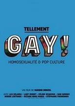 Poster di Tellement gay ! Homosexualité & pop culture