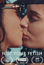 Not Your Fetish poster