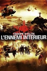 Troupe d'élite : L'Ennemi intérieur serie streaming