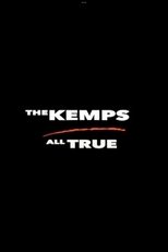 Poster for The Kemps: All True