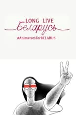 Poster for Long Live Belarus