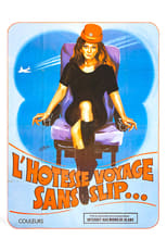 L'hôtesse voyage sans slip