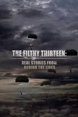 Poster for The Filthy Thirteen: Real Stories from Behind the Lines 