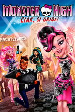 Monster High - Ciak si grida