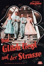 Poster for Das Glück liegt auf der Straße