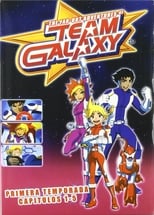 Poster for Team Galaxy Season 1
