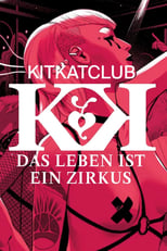 Poster for KitKatClub - Das Leben ist ein Zirkus