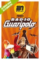 Poster for 31 Minutos: Radio Guaripolo 