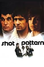 Poster for Shot Pattern