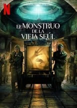 ES - El monstruo de la vieja Seúl