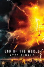 End of the World - Atto finale