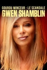Gourou Minceur : Le scandale Gwen Shamblin serie streaming