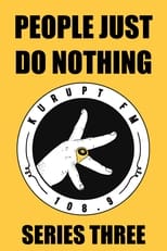 Poster for People Just Do Nothing Season 3