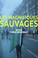 Poster for Les Magnifiques sauvages
