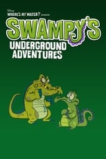 Poster for Where's My Water?: Swampy's Underground Adventures Season 1