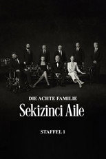 Poster zu Staffel 1 – Die achte Familie: Sekizinci Aile