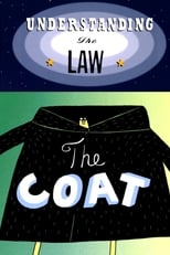 Poster for Understanding the Law: The Coat