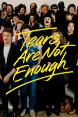 Tears Are Not Enough