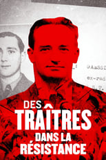 Poster for Des traîtres dans la Résistance