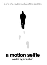 Poster for A Motion Selfie