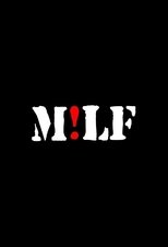 M!LF (Man! Liberation Front) (2009)