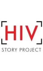Poster for The HIV Story Project