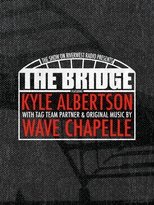 The Bridge: Wrestling in Milwaukee poster movie