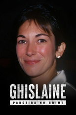 Ghislaine: Parceira No Crime poster