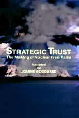 Strategic Trust: The Making of a Nuclear Free Palau poster