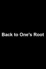 Poster for Back to One's Root 
