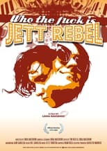 Poster for Who The Fuck Is Jett Rebel