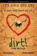 Poster for Dirt! The Movie