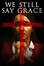 We Still Say Grace poster movie