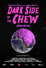 Dark Side of the Chew (2014)