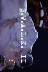 Poster for S.W.A.L.K. II