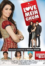 Love Mein Ghum (2011)