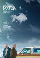 Poster for Too Far, Too Late