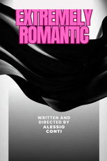 Extremely Romantic poster