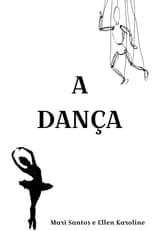 Poster for A Dança (The Contortionist) 