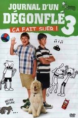 Journal d'un dégonflé 3 : Ça fait suer ! serie streaming