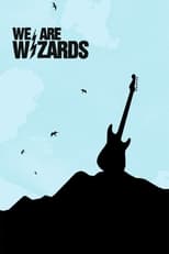 Poster for We Are Wizards